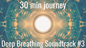 Music for WIM HOF BREATHING (30 min soundtrack)