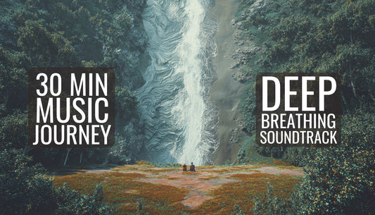 Music For WIM HOF BREATHING | 30 MIN Evolving Journey | Cinematic Organic Downtempo